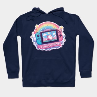 I'd Rather Be Gaming Hoodie